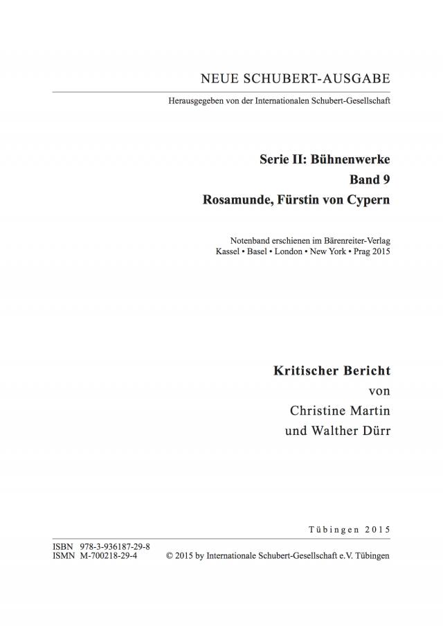 Neue Schubert-Ausgabe. Kritische Berichte / Bühnenwerke / Rosamunde, Fürstin von Cypern