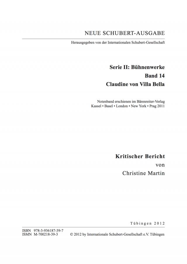 Neue Schubert-Ausgabe. Kritische Berichte / Bühnenwerke / Claudine von Villa Bella