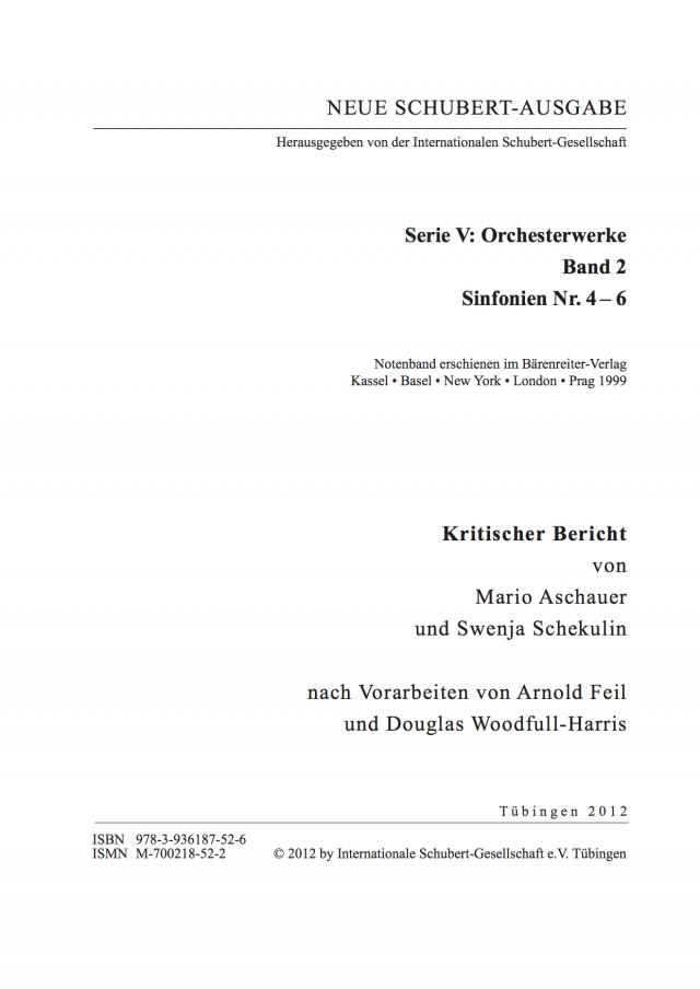 Neue Schubert-Ausgabe. Kritische Berichte / Orchesterwerke / Sinfonien Nr. 4–6