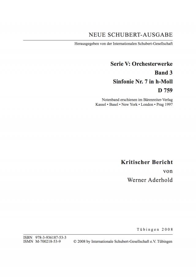 Neue Schubert-Ausgabe. Kritische Berichte / Orchesterwerke / Sinfonie Nr. 7 h-Moll