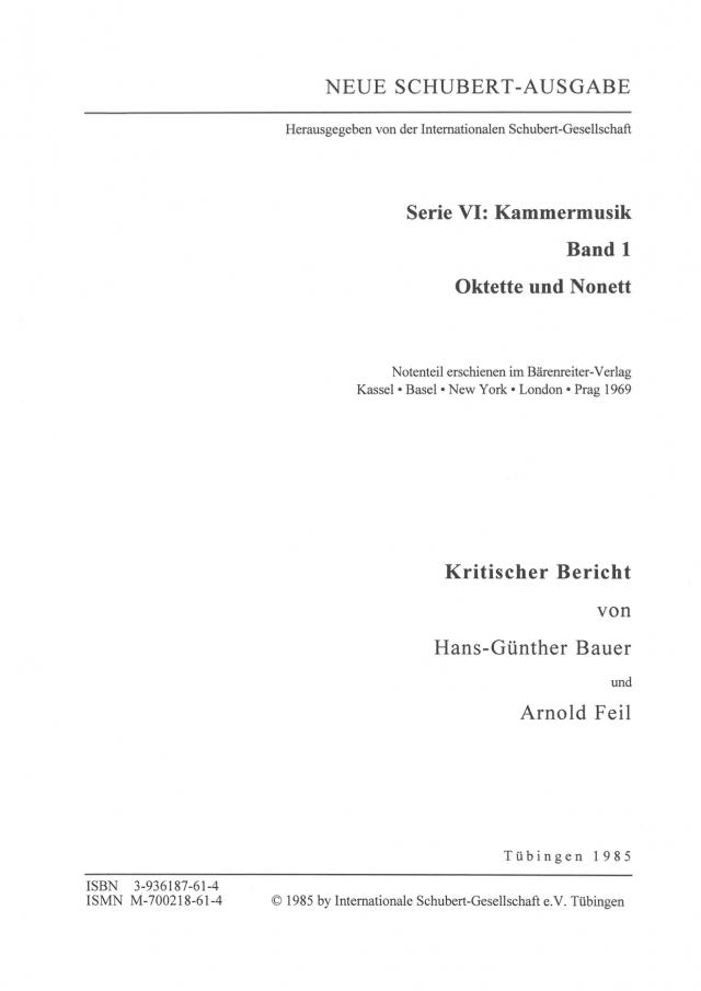 Neue Schubert-Ausgabe. Kritische Berichte / Kammermusik / Oktette und Nonett