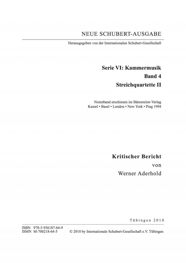 Neue Schubert-Ausgabe. Kritische Berichte / Kammermusik / Streichquartette II