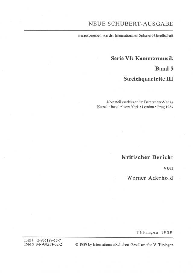 Neue Schubert-Ausgabe. Kritische Berichte / Kammermusik / Streichquartette III