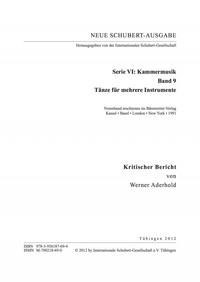 Neue Schubert-Ausgabe. Kritische Berichte / Kammermusik / Tänze für mehrere Instrumente