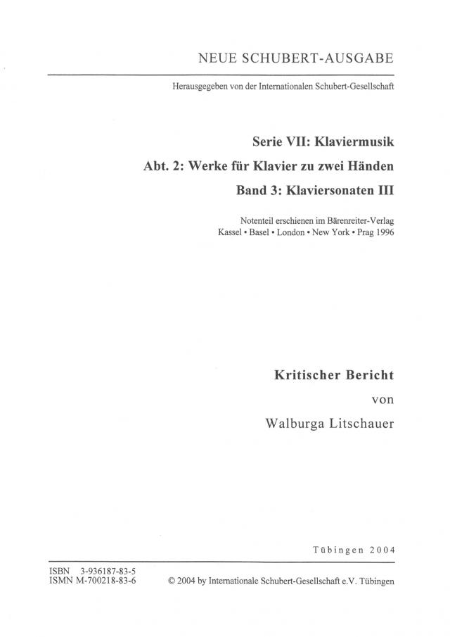 Neue Schubert-Ausgabe. Kritische Berichte / Werke für Klavier zu zwei Händen / Klaviersonaten III