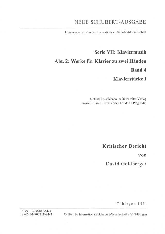 Neue Schubert-Ausgabe. Kritische Berichte / Werke für Klavier zu zwei Händen / Klavierstücke I