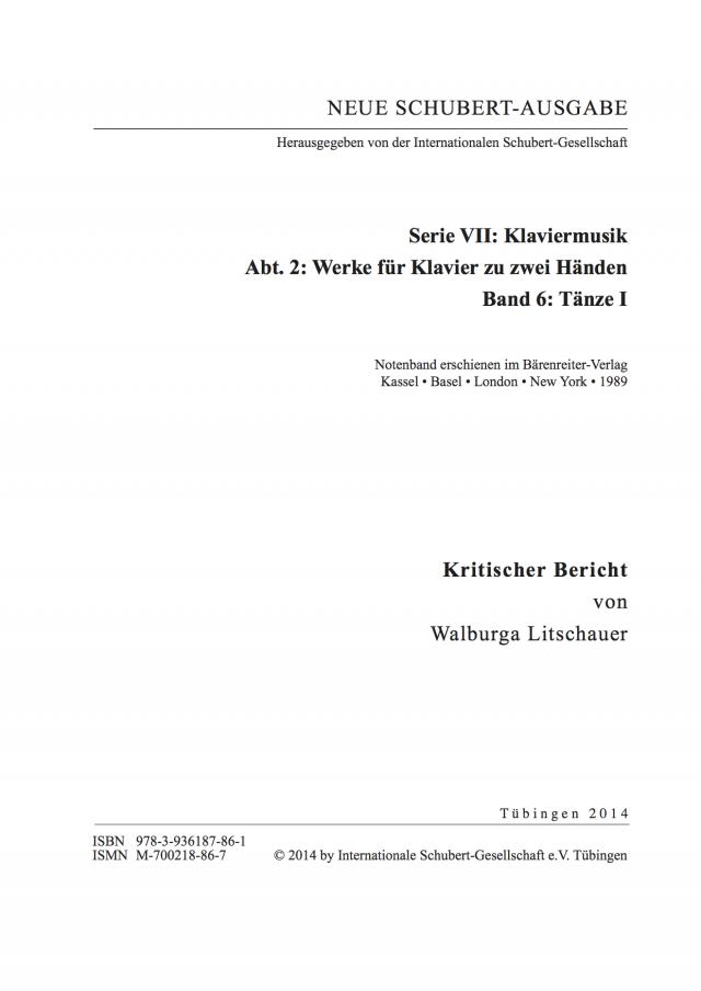 Neue Schubert-Ausgabe. Kritische Berichte / Werke für Klavier zu zwei Händen, Tänze 1