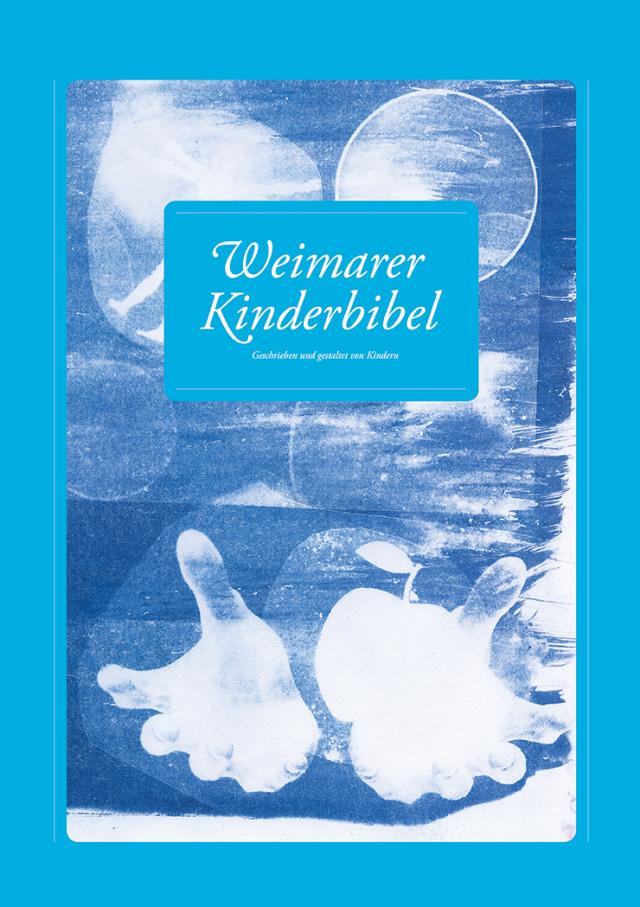 Weimarer Kinderbibel / Weimarer Kinderbibel 2016