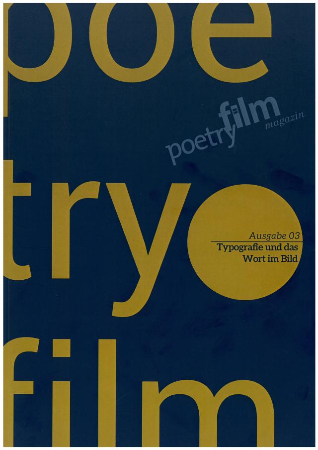 Poetryfilm Magazin / Ausgabe 03 - Typografie und das Wort im Bild