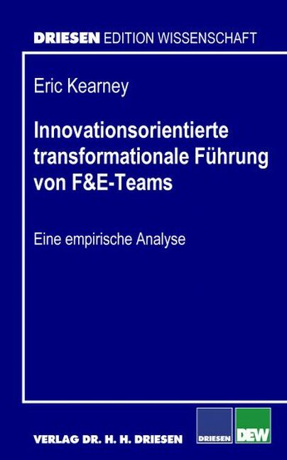 Innovationsorientierte transformationale Führung von F&E-Teams