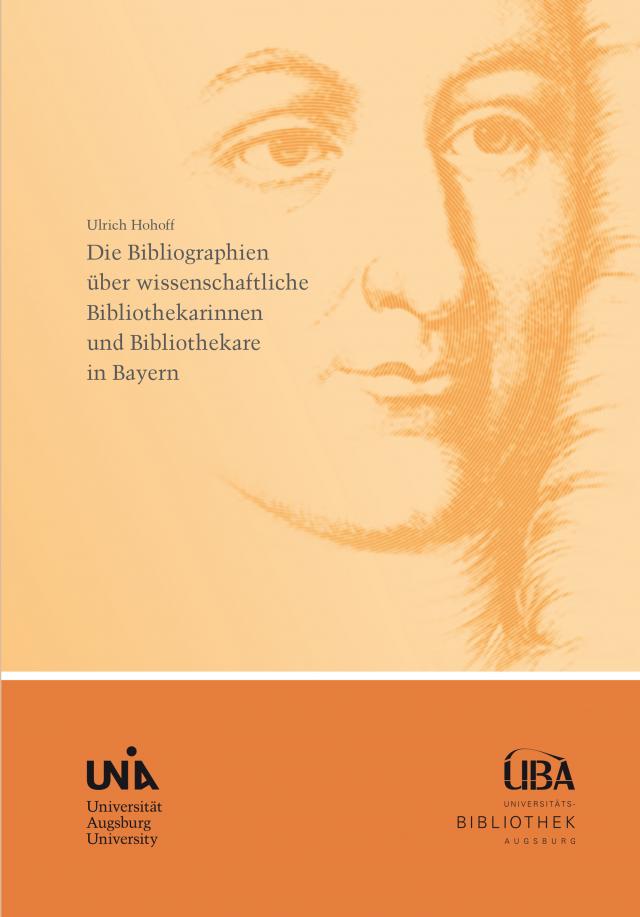 Die Bibliographien über wissenschaftliche Bibliothekarinnen und Bibliothekare in Bayern