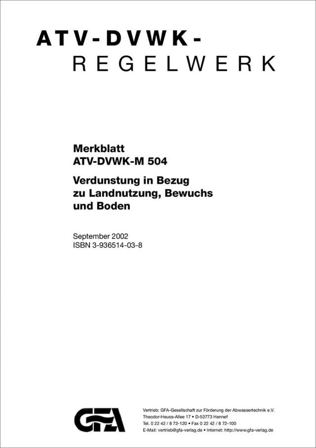 Merkblatt ATV-DVWK-M 504 Verdunstung in Bezug zu Landnutzung, Bewuchs und Boden