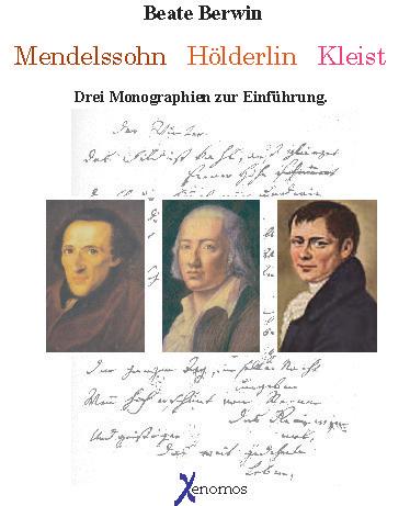 Mendelssohn - Hölderlin - Kleist