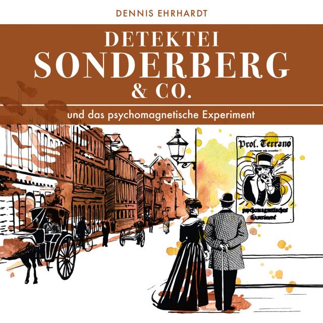 Sonderberg & Co. und das psychomagnetische Experiment