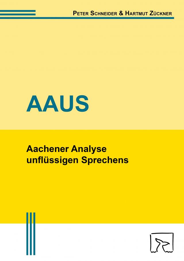 Aachener Analyse unflüssigen Sprechens (AAUS)