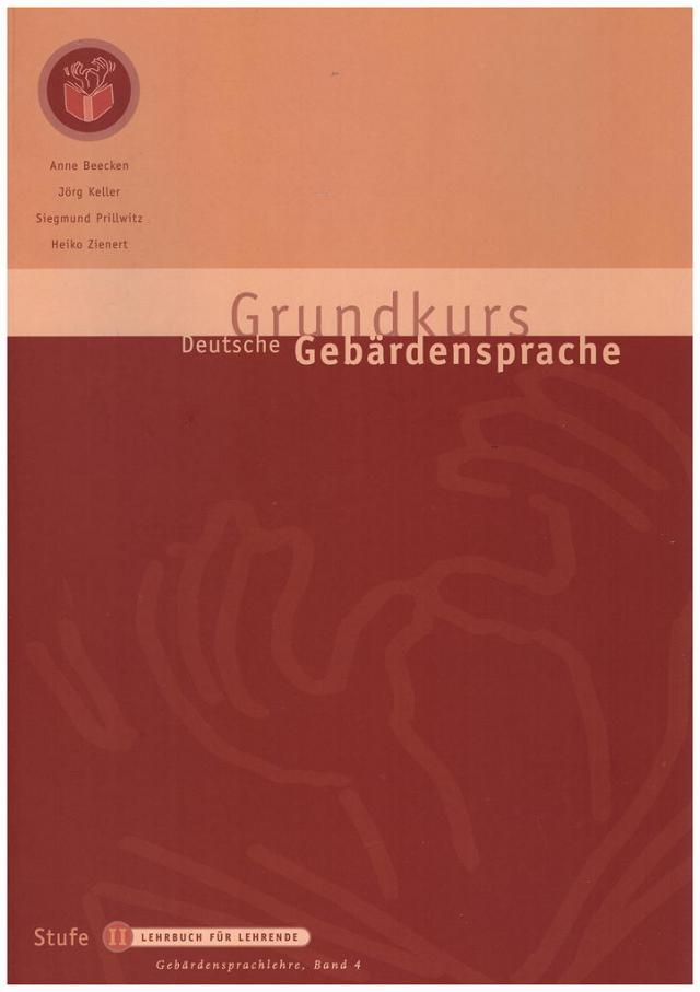Grundkurs Deutsche Gebärdensprache Stufe II