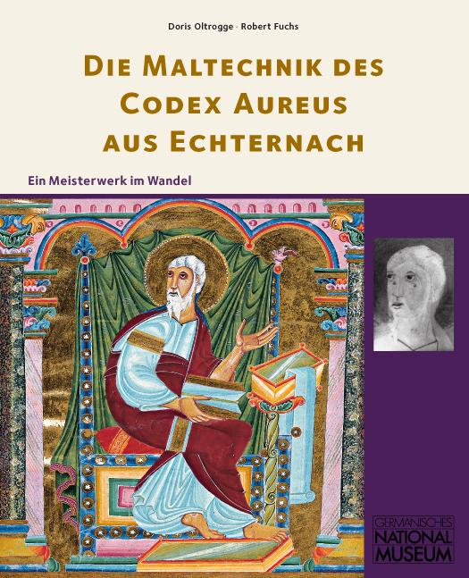 Die Maltechnik des Codex Aureus aus Echternach