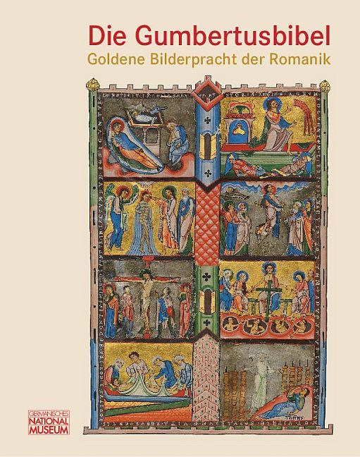 Die Gumbertusbibel – Goldene Bilderpracht der Romanik