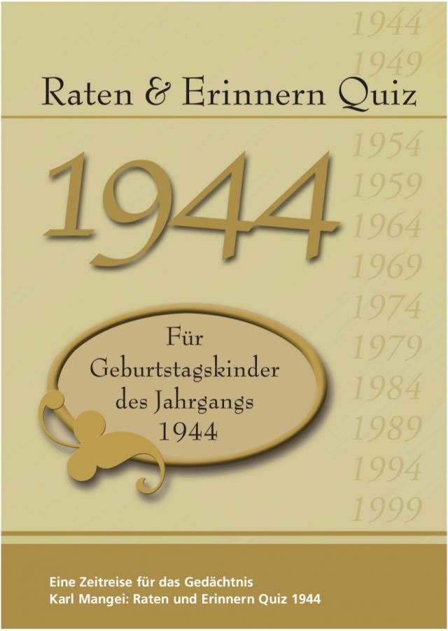 Raten und Erinnern Quiz 1944