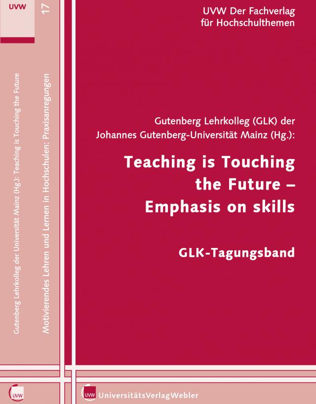 Teaching is Touching the Future - Emphasis on skills