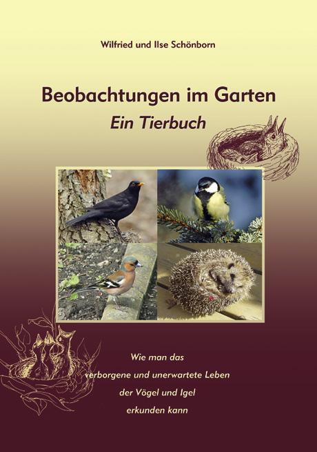 Beobachtungen im Garten. Ein Tierbuch