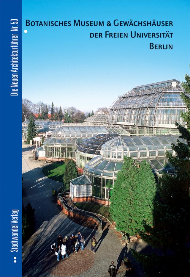 Botanisches Museum & Gewächshäuser der Freien Universität Berlin