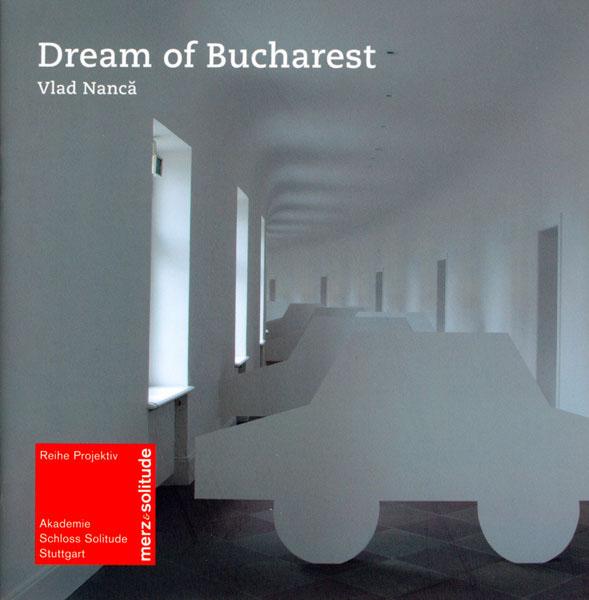 Dream of Bucharest