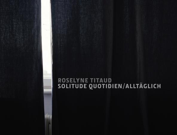 Solitude Quotidien/Alltäglich