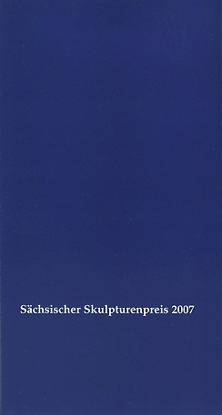 Sächsischer Skulpturenwettbewerb 2007