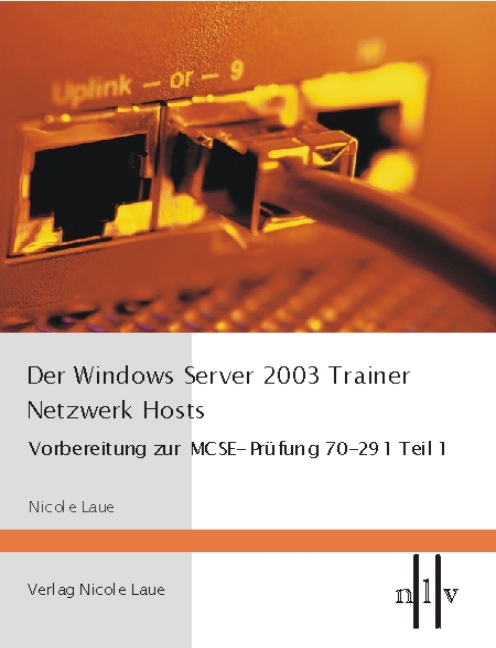 Der Windows Server 2003 Trainer- Netzwerk Hosts