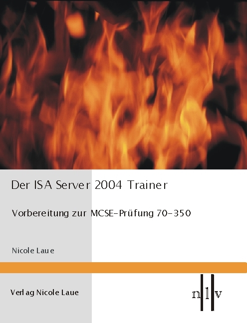 Der ISA Server 2004 Trainer