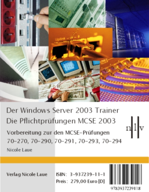 Der Windows Server 2003 Trainer - Die Pflichtprüfungen für den MCSE 2003