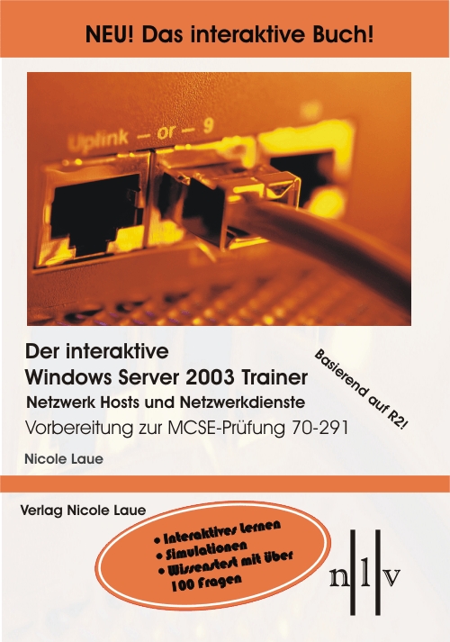 Der interaktive Windows Server 2003 Trainer Netzwerk Hosts und Netzwerkdienste