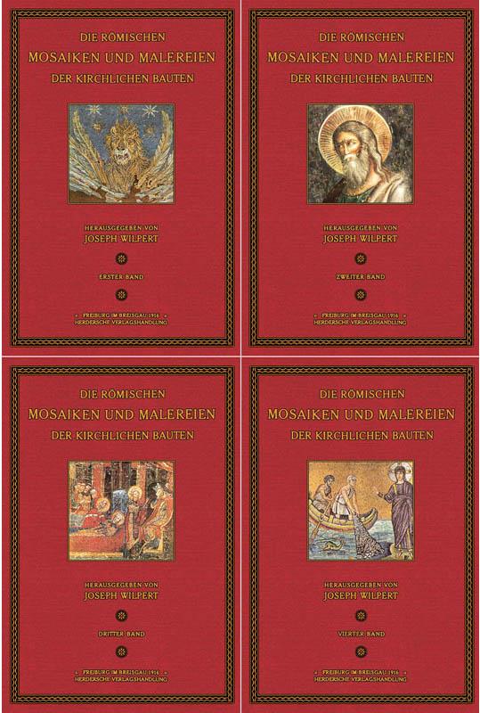 Die römischen Mosaiken und Malereien der kirchlichen Bauten vom IV. bis XIII. Jahrhundert