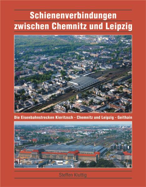 Schienenverbindungen zwischen Chemnitz und Leipzig