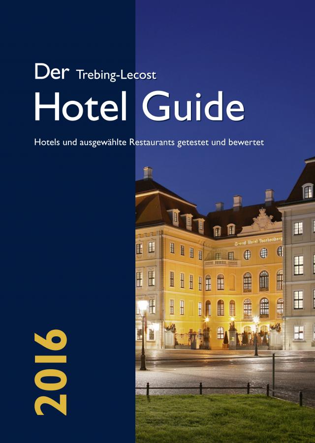 Der Trebing-Lecost Hotel Guide 2016