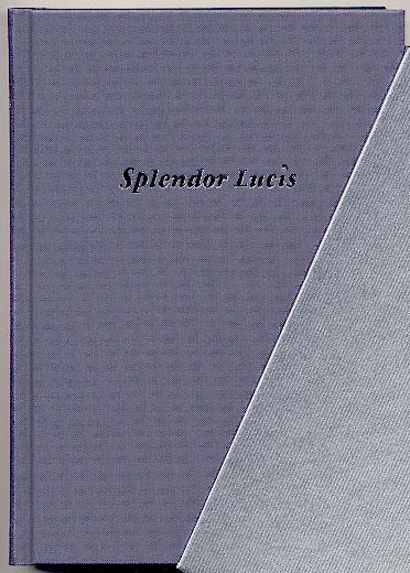 Splendor Lucis. Dokumente der Kabbala