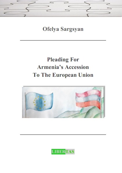 Pleading For Armenia's Accession To The European Union