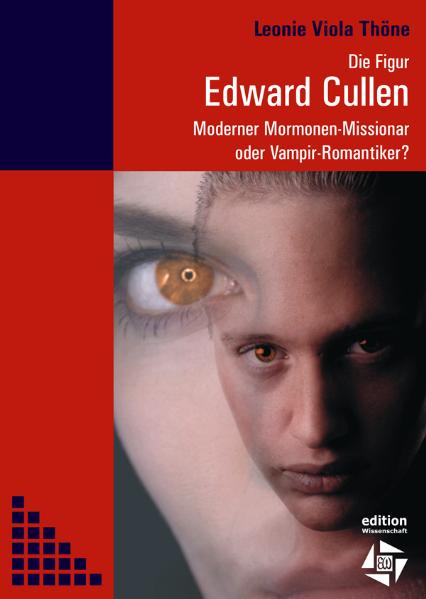 Die Figur Edward Cullen