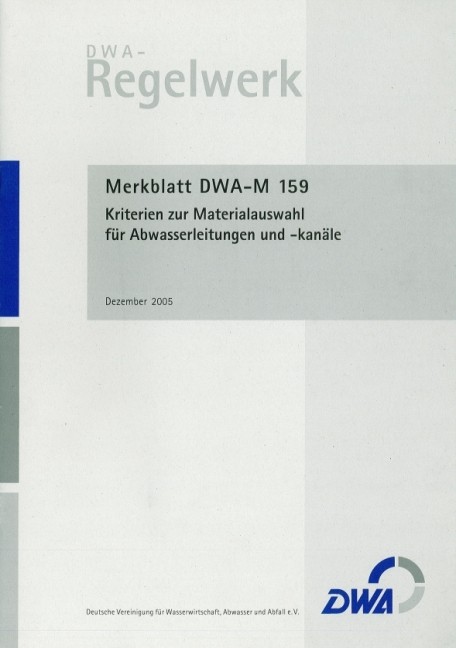 Merkblatt DWA-M 159 Kriterien zur Materialauswahl für Abwasserleitungen und -kanäle