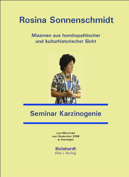 Miasmen aus homöopathischer und kulturhistorischer Sicht  -  Miasmatische Homöopathie  -  Seminar Karzinogenie