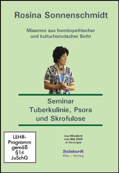 Miasmen aus homöopathischer und kulturhistorischer Sicht - Miasmatische Homöopathie - Kurs Tuberkulinie, Psora und Skrofulose