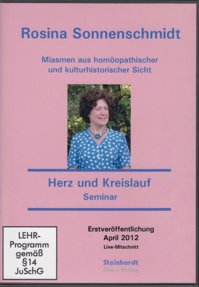 Miasmen aus homöopathischer und kulturhistorischer Sicht - Miasmatische Homöopathie - Seminar Herz und Kreislauf