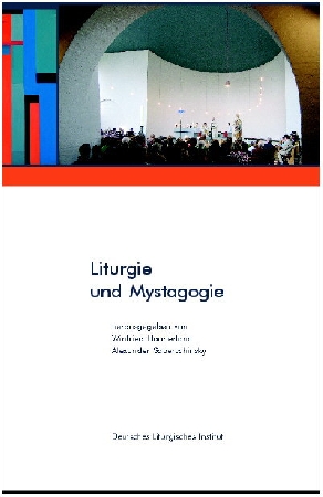 Liturgie und Mystagogie