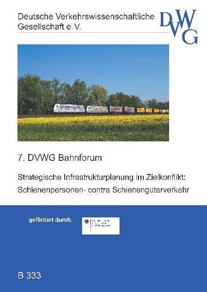 Strategische Infrastrukturplanung im Zielkonflikt: Schienenpersonen- contra Schienengüterverkehr