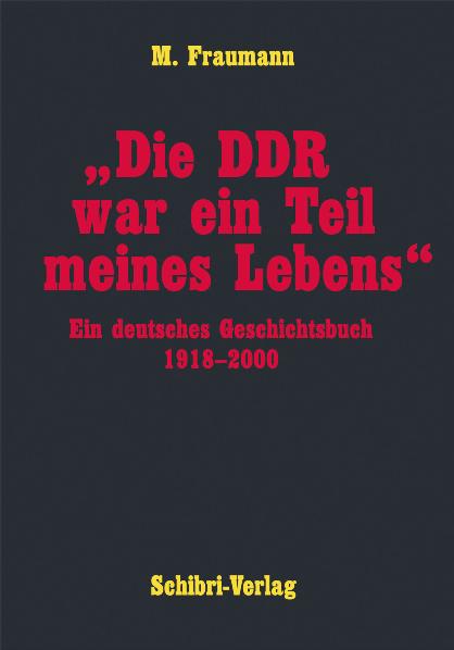Die DDR war ein Teil meines Lebens