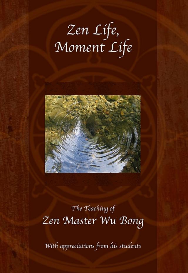 Zen Life, Moment Life