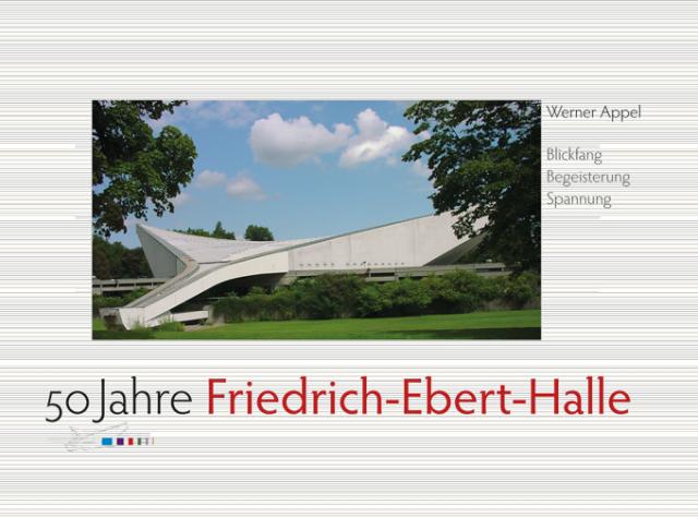 50 Jahre Friedrich-Ebert-Halle
