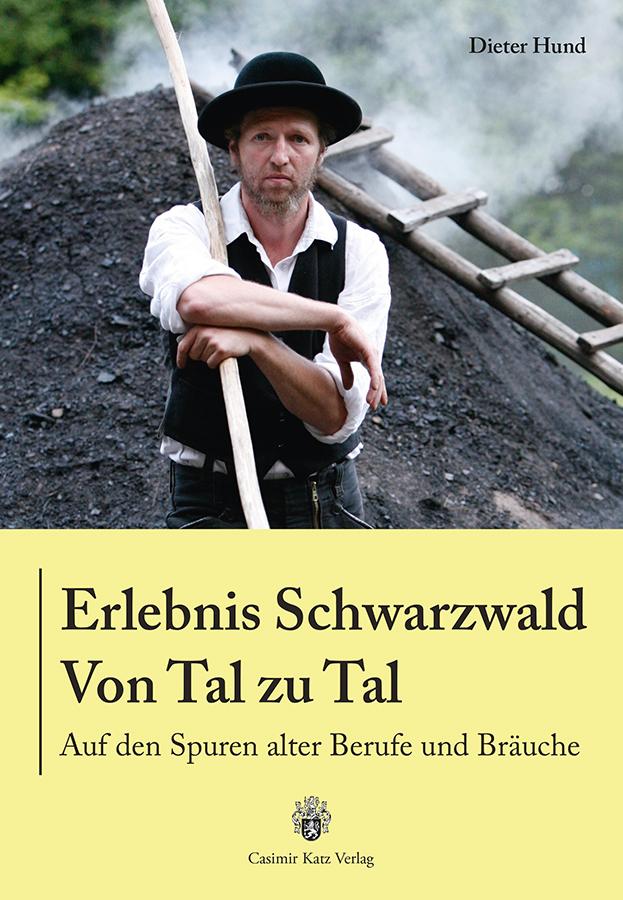 Erlebnis Schwarzwald - Von Tal zu Tal