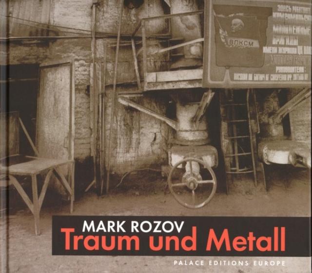 Mark Rozov. Traum und Metall